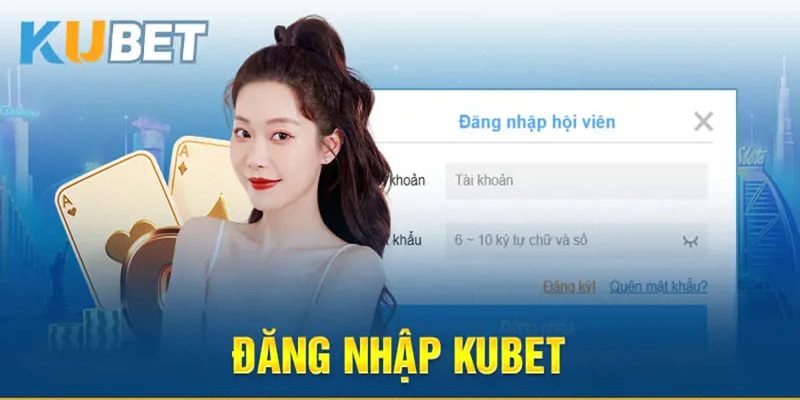 Hướng Dẫn Đăng Nhập Kubet Chỉ Trong Vài Bước Cho Tân Thủ 1 Click đăng nhập Kubet để tiếp tục tham gia chơi