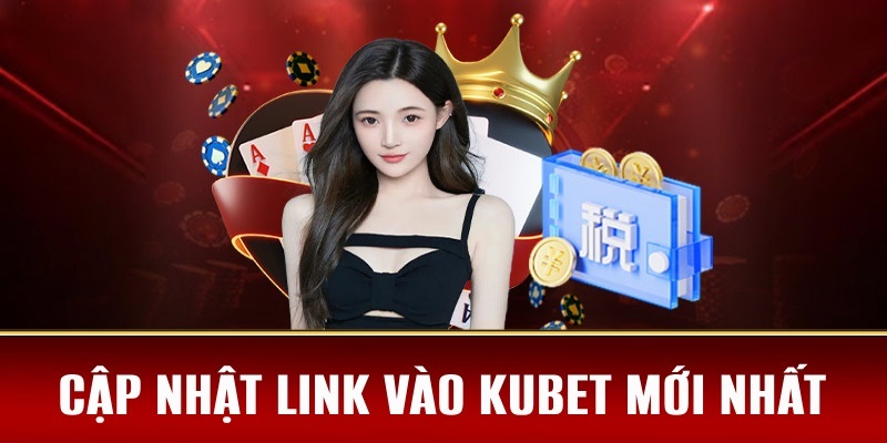 Link Vào Kubet - Không Bị Chặn Cập Nhật Mới Nhất 2024 1 Hướng dẫn đăng nhập dễ dàng từ link vào Kubet không bị chặn