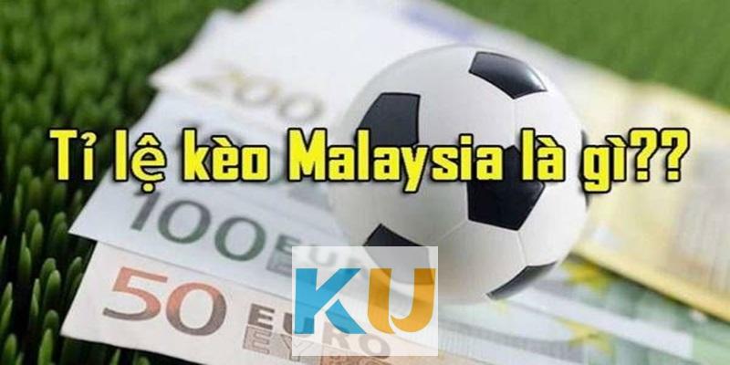 Những Thông Tin Về Tỷ Lệ Kèo Malaysia Cho Anh Em Tân Thủ 1 Giới thiệu về tỷ lệ kèo Malaysia
